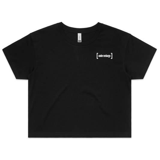 Short Sleeved Crop "Under Embargo" T-Shirt